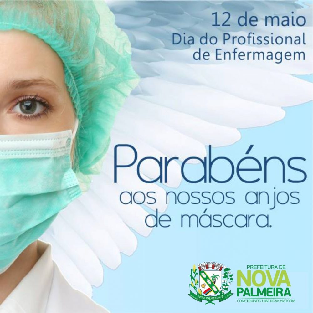 Secretária Maíra Macedo envia mensagem de parabéns aos profissionais de  enfermagem pela passagem do seu dia - Prefeitura Municipal de Nova Palmeira